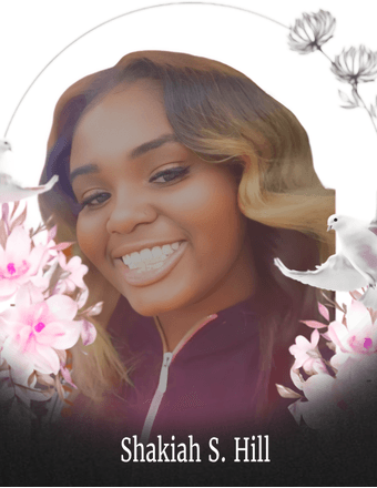 Shakiah S. Hill Obituary